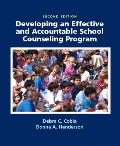 Developing an Effective and Accountable School Counseling Program