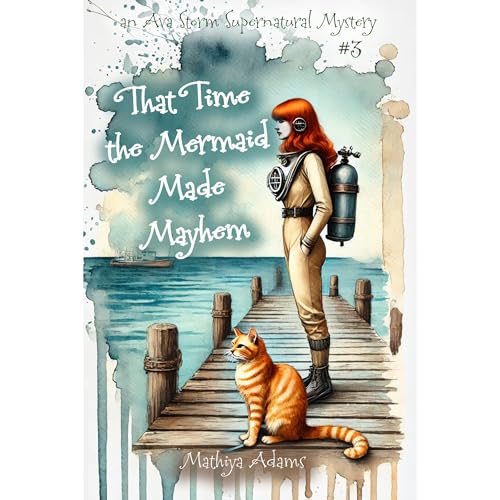 That Time The Mermaid Made Mayhem Audiolibro Por Mathiya Adams arte de portada