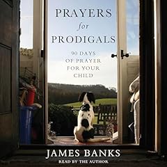 Prayers for Prodigals Audiolibro Por James Banks arte de portada