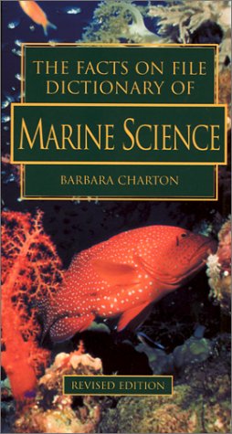 The Facts On File Dictionary Of Marine Science