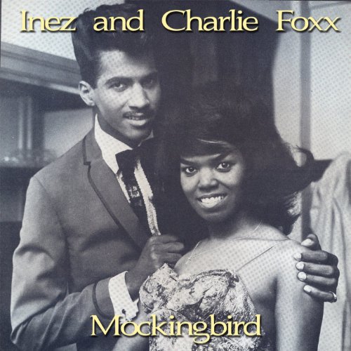 Spiele Mockingbird von Inez and Charlie Foxx auf Amazon Music ab
