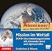 Produktbild Mission im Weltall: Eine Entdeckergeschichte mit Alexander Gerst und Sigmund Jähn (Abenteuer! Maja Nielsen erzählt)