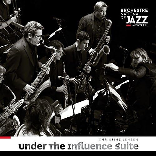 Under The Influence [Audio CD] Orchestre National De Jazz De Montreal,