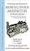 PRINCIPLES AND ELEMENTS OF MEDIEVAL CHURCH ARCHITECTURE IN WESTERN EUROPE