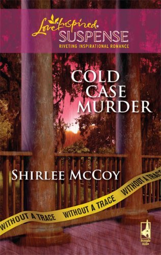 Cold Case Murder (Without A Trace Book 3)