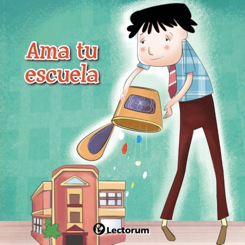Ama tu escuela
