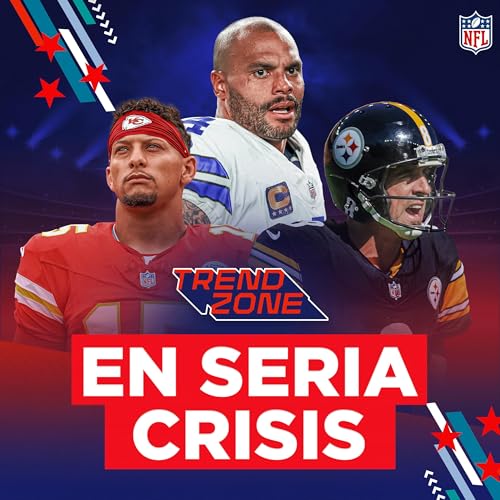 Se ACABA la dinastía de los Chiefs; Steelers y Rodgers CAÍDA a la tierra; ¿Cowboys, CANDIDATO real? cover art