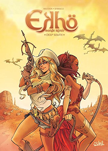 Ekhö monde miroir T06: Deep south Ekhö monde miroir T06: Deep south