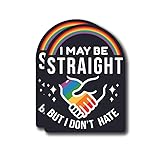 I May Be Straight But I Don't Hate Sticker- Fun Proud LGBTQ Pride Equality Rainbow Sticker - Premium Quality Vinyl Bumper Stickers 2-Pack | 5-Inch on Widest Side | Made in USA - FHJ983