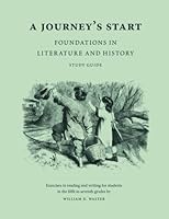 A Journey's Start: Study Guide 194393942X Book Cover