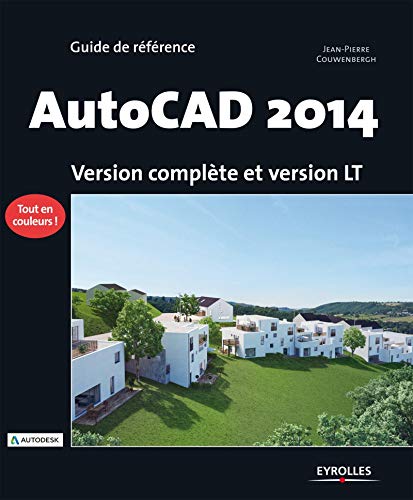 AutoCAD 2014 : Version complète et version LT