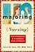 Majoring in Nursing: From Prerequisites to Postgraduate Study and Beyond