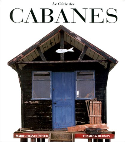 Télécharger Le génie des cabanes... PDF Ebook En Ligne