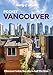 Lonely Planet Pocket Vancouver: Discover Twice the City in Half the Time | Top Sights | Maps & Walking Tours | Covers Downtown & West End, Yaletown & Granville Island, Gastown and more (Pocket Guide)