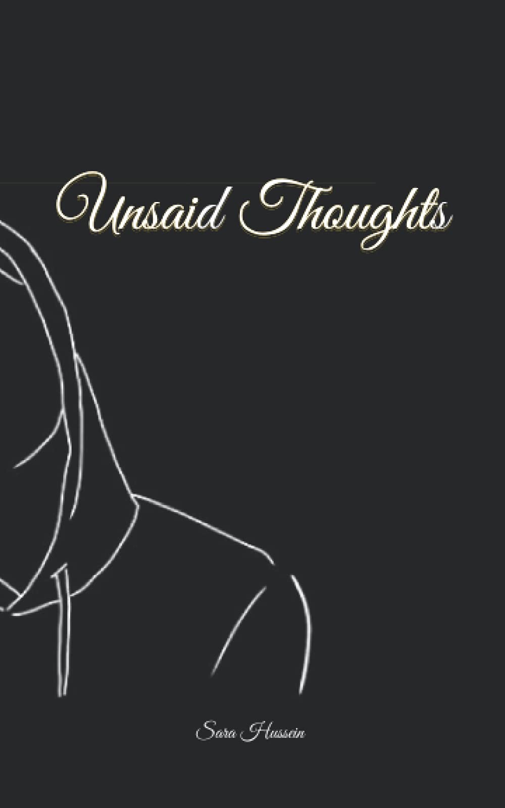Unsaid Thoughts