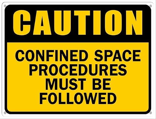 Confined Space Procedures Must Be Followed Aluminum Tin Sign 8"x12" For Homeowners, Coffee Bar Staff - Home Coffee Bar Wall Decor