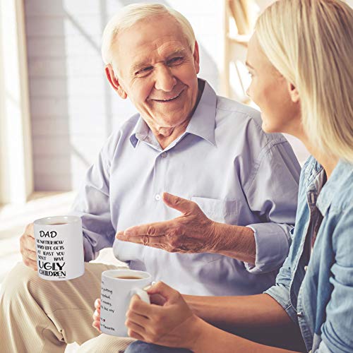 Dad Coffee Mug Happy Fathers Day Present Gifts Dad Mugs Funny Dad Gifts From Daughter Son - Dad Birthday Gifts, Dad No Matter How Hard Life Gets At Least You Don’t Have Ugly Children Mug #TOP4