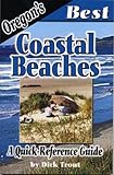 Oregon's Best Coastal Beaches: A Quick-reference Guide