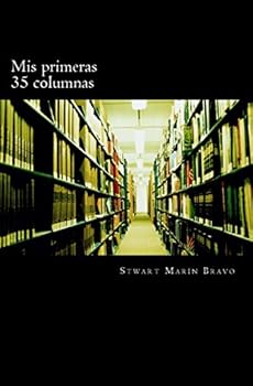 Paperback Mis primeras 35 columnas: La pasi?n de un "blogger" [Spanish] Book