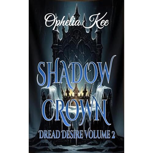 Shadow Crown Audiolibro Por Ophelia Kee arte de portada