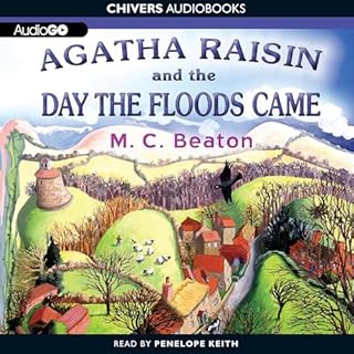 Agatha Raisin and the Day the Floods Came Audiolibro Por M. C. Beaton arte de portada