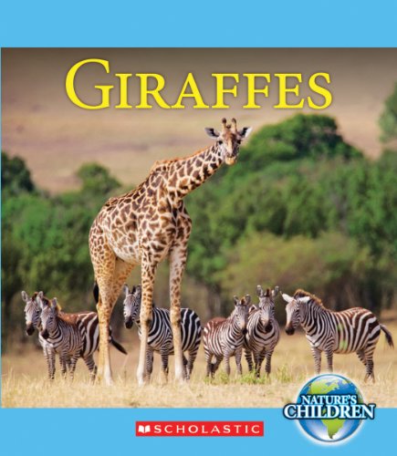 Giraffes (Nature's Children)