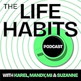 Life Habits Podcast