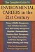 The Complete Guide to Environmental Careers in the 21st Century