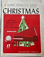 A Young Pianist's First Christmas - Favorite Carols Selected and Arranged for Piano Solo with Optional Duet Accompaniment B0014NYROW Book Cover