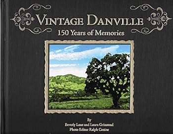 Hardcover Vintage Danville: 150 Years of Memories Book