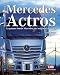 Produktbild Mercedes Actros: Axor - Antos - Arocs : La gamme lourde Mercedes de 1996 à Euro VI