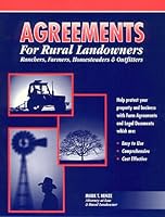 Agreements for Rural Landowners, Ranchers, Farmers, Homesteaders & Outfitters 0965490939 Book Cover
