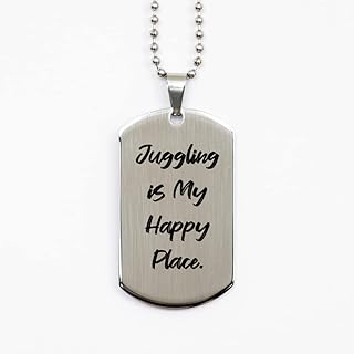 Sarcastic Juggling Silver Dog Tag, Juggling is My Happy Place, Present for Men Women, Nice from