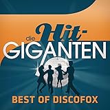 discofox  Die Hit Giganten Best of Discofox