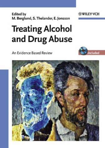 Treating Alcohol and Drug Abuse: An Evidence Based Review