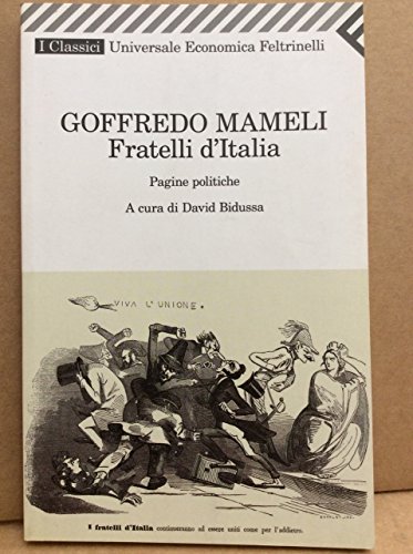 Fratelli D Italia. Pagine Politiche