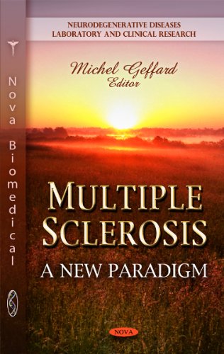 Multiple Sclerosis: A New Paradigm (Neurodegenerative Diseases - Laboratory and Clinical Research)