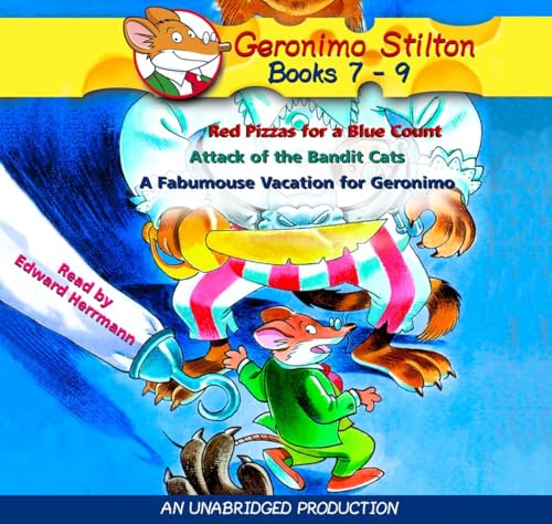 Geronimo Stilton: Books 7-9: #7: Red Pizzas for a Blue Count; #8: Attack of the Bandit Cats; #9: A Fabulous Vacation for Geronimo