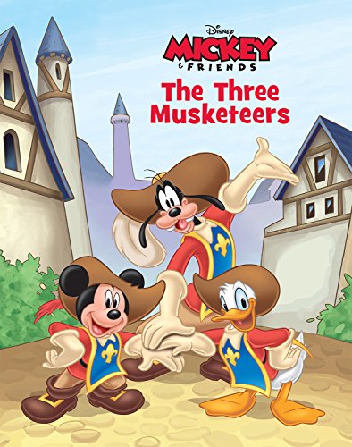 The Three Musketeers (Disney Mickey & Friends) 1472367103 Book Cover