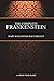 The Complete Frankenstein: 200-year Edition: Including both the 1818 and 1831 Versions, and Bonus Chapter: Farewell, Dear Prometheus
