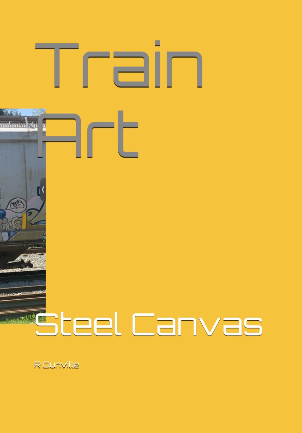 Train Art: Steel Canvas