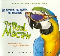 The Real Macaw: Picture Book 0733608469 Book Cover