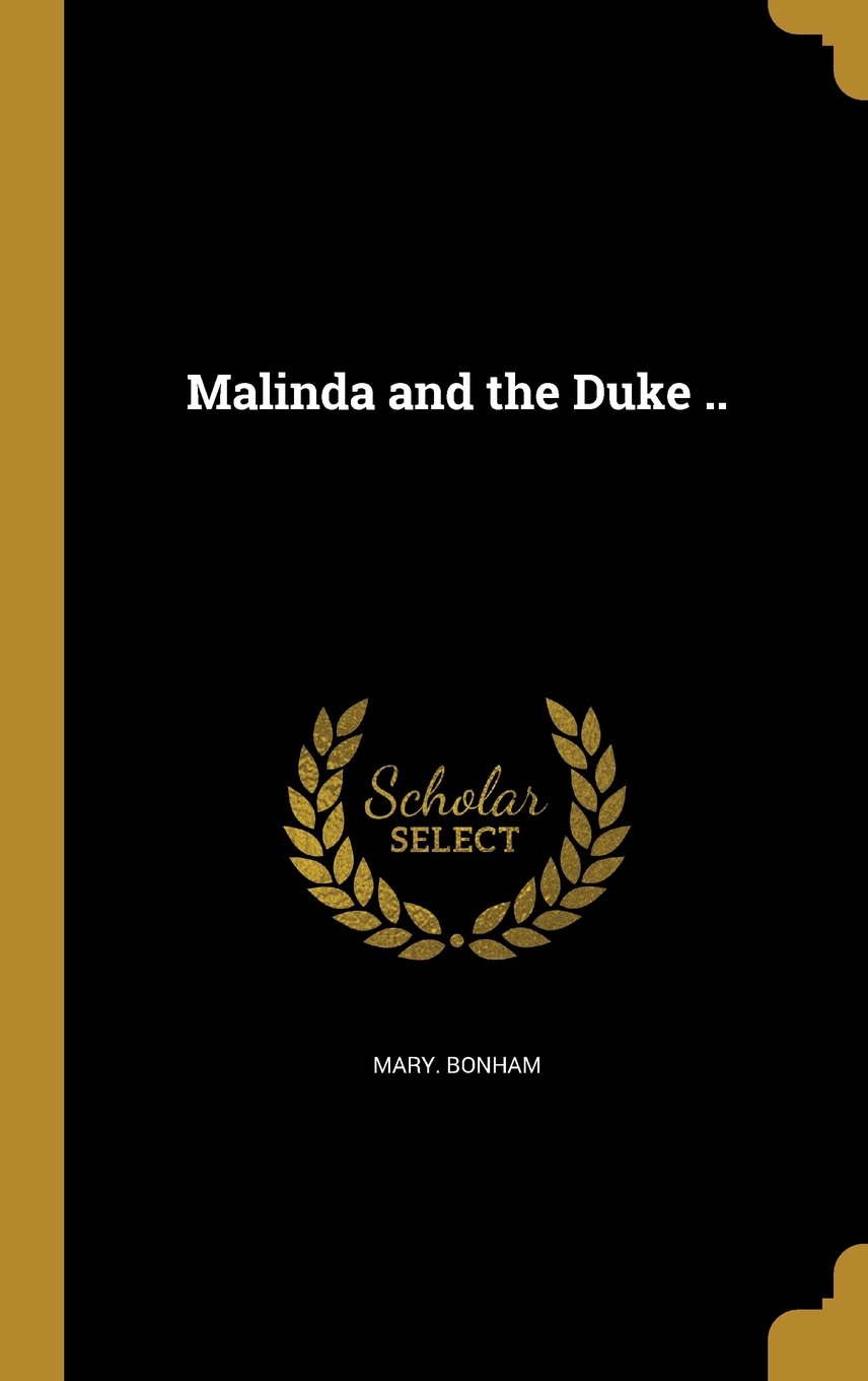 Malinda and the Duke ..