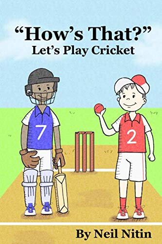 How's That? Let's Play Cricket (Action Illustration book for Rookie Readers )