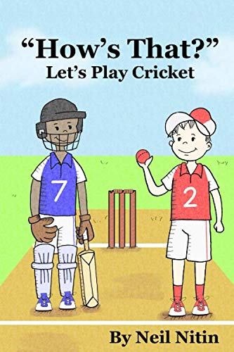 How's That? Let's Play Cricket (Action Illustration book for Rookie Readers )