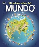 Mi primer atlas del mundo