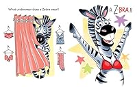 What Underwear Does A Zebra Wear? Illustrated jokes for kids written by a KID 069212425X Book Cover