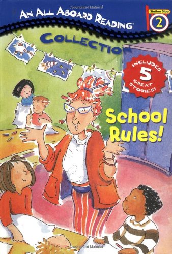 School Rules! (All Aboard Reading Station Stop 2) Hardcover – 1 Sept. 2003