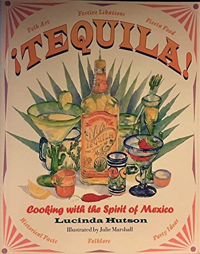 Tequila!: The Spirit of Mexico