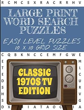 Paperback Large Print Word Search Puzzles Easy Level Puzzles 10 X 10 Grid Size: Classic 1970s Television shows edition - Easier than our 20 and 25 grid puzzles- [Large Print] Book